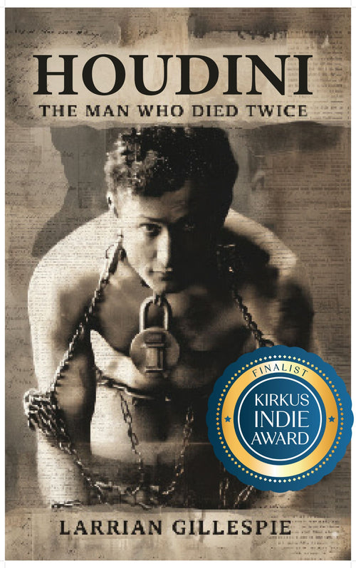 The book cover features a man in chains with a lock and displays the title "Library Discount Order Houdini The Man Who Died Twice" by Larrian Gillespie, complete with a Kirkus Indie Award finalist badge—a captivating Houdini book now available with free shipping.